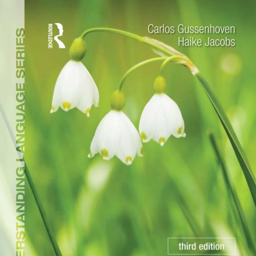 Understanding Phonology - Carlos Gussenhoven & Haike Jacobs