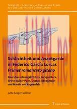 [PDF]Schlichtheit und Avantgarde in Federico García Lorcas „Primer romancero gitano“: Eine Über...