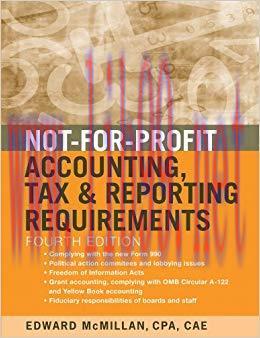 (PDF)Not-for-Profit Accounting, Tax, and Reporting Requirements 4th Edition
