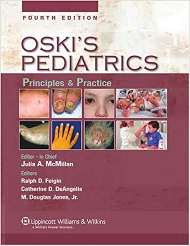 Oski’s Pediatrics - Principles and Practice (4th Edition)