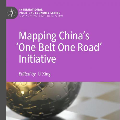 Mapping China's 'One Belt One Road' Initiative 1th - Wei Zhi