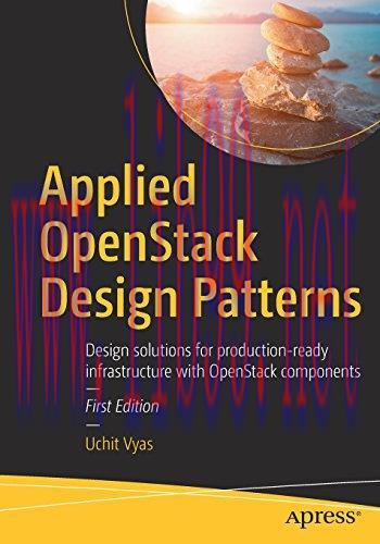 [FOX-Ebook]Applied OpenStack Design Patterns: Design solutions for production-ready infrastruct...
