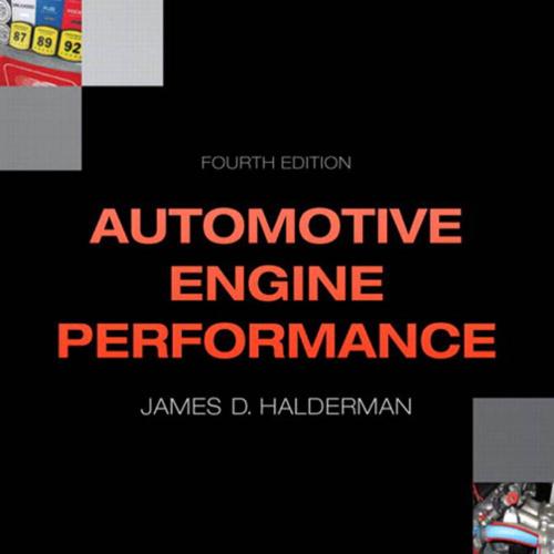 Automotive Engine Performance 4th Edition (Automotive Systems Books) byJames D. Halderman - Wei...