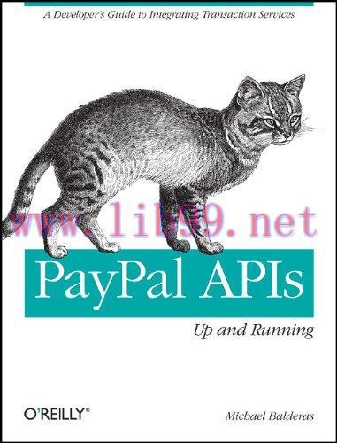 [FOX-Ebook]PayPal APIs: Up and Running: A Developer's Guide