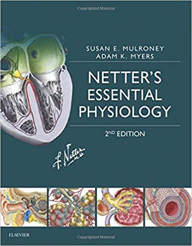 Netter’s Essential Physiology (Netter Basic Science) 2nd Edition