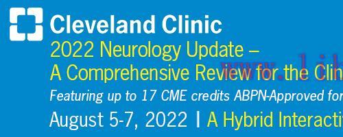 [AME]Cleveland Clinic’s 13th Annual Neurology Update_ 2022 (Videos)