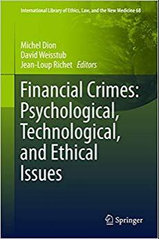 (PDF)Financial Crimes Psychological, Technological, and Ethical Issues (International Library o...