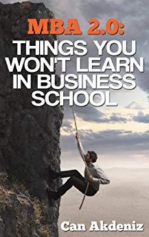 (PDF)MBA 2.0 Things You Won’t Learn in Business School (Best Business Books Book 1)