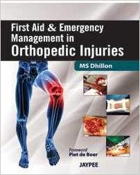 First Aid and Emergency Management in Orthopedic Injuries