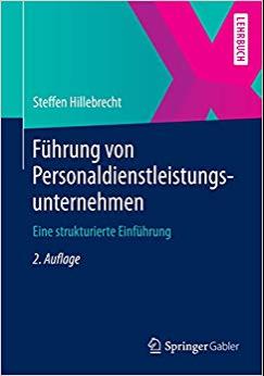 (PDF)Führung von Personaldienstleistungsunternehmen Eine strukturierte Einführung (German Editi...