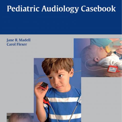 Pediatric Audiology Casebook