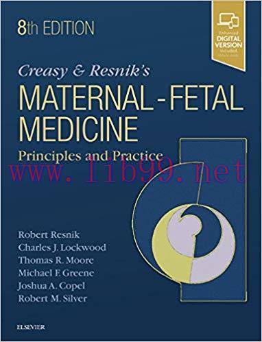 [PDF]Creasy and Resnik’s Maternal-Fetal Medicine: Principles and Practice 8th Edition