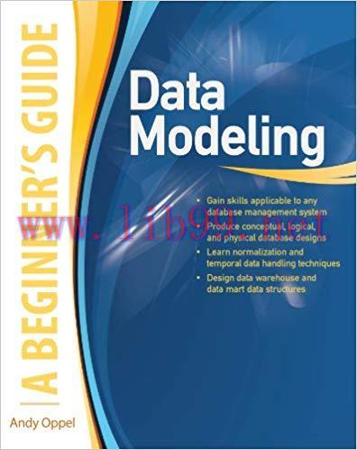 Data Modeling, A Beginner’s Guide 1st Edition