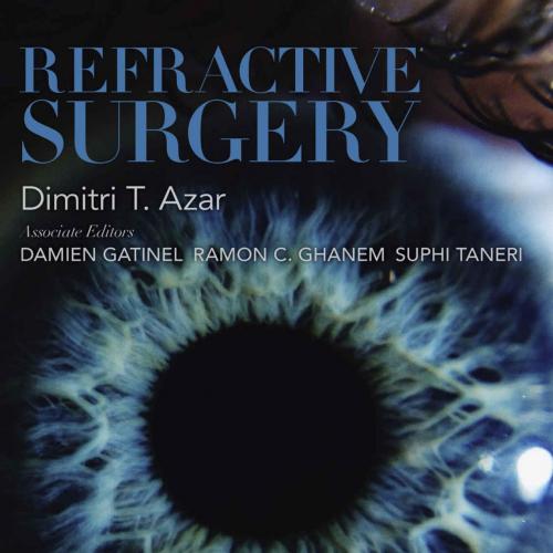 Refractive Surgery E-Book 3rd - Dimitri T. Azar