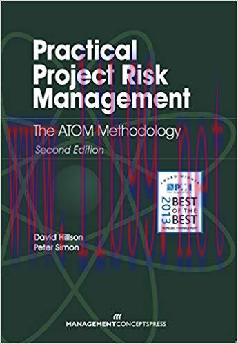 Practical Project Risk Management: The ATOM Methodology 2nd Edition,