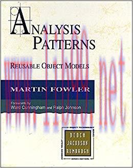 Analysis Patterns: Reusable Object Models (paperback) 1st Edition,