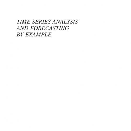 Time Series Analysis and Forecasting by Example