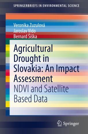 Agricultural Drought in Slovakia An Impact Assessment