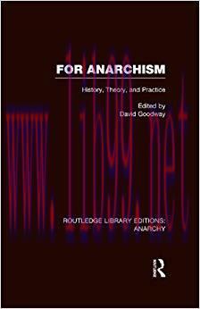 (PDF)For Anarchism (RLE Anarchy) (Routledge Library Editions: Anarchy) 1st Edition