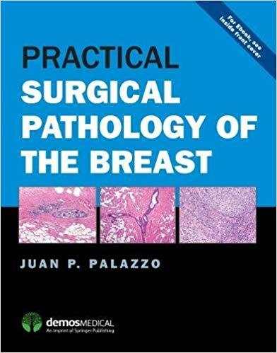 Practical Surgical Pathology of the Breast