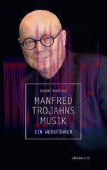 [PDF]Manfred Trojahns Musik : Ein Werkführer