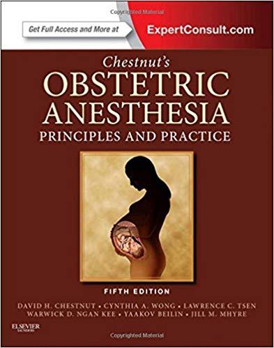 Chestnut’s Obstretic Anaesthesia 5th Edition