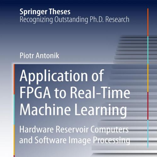 Application of FPGA to Real-Time Machine Learning