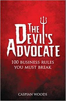 (PDF)The Devil’s Advocate The 100 Commandments You Must Break in Business 1st Edition