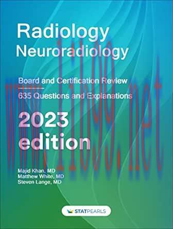 [AME]Radiology Neuroradiology: Board and Certification Review, 7th Edition (AZW3 + EPUB + Conve...