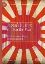 [PDF]Japan’s Rush to the Pacific War: The Institutional Roots of Overbalancing