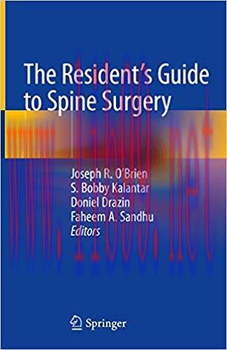 [AME]The Resident's Guide to Spine Surgery 1st ed. 2020 Edition