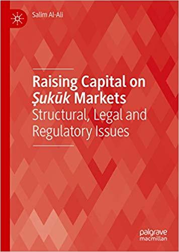 (PDF)Raising Capital on Ṣukūk Markets Structural, Legal and Regulatory Issues 1st ed. 2019 Edit...