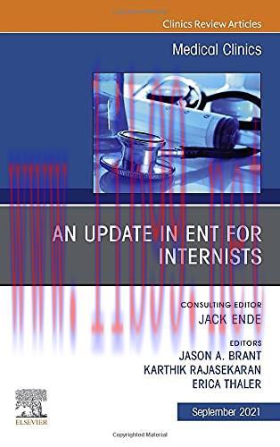 [AME]An Update_ in ENT for Internists, An Issue of Medical Clinics of North America (Volume 105...