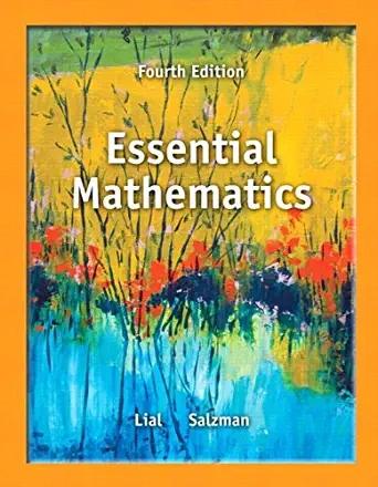 (Solution Manual)Essential Mathematics, 4th Edition by Margaret L. Lial.zip