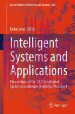 [PDF]Intelligent Systems and Applications: Proceedings of the 2023 Intelligent Systems Conferen...