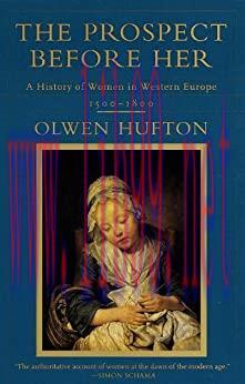 (PDF)The Prospect Before Her: A History of Women in Western Europe, 1500 – 1800