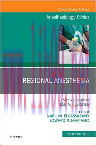 [AME]Regional Anesthesia, An Issue of Anesthesiology Clinics (Volume 36-3) (The Clinics: Intern...