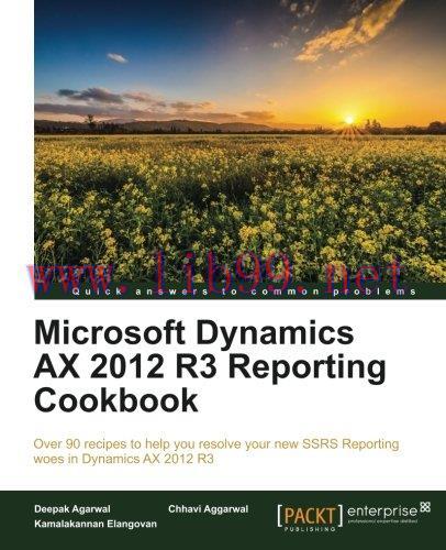 [FOX-Ebook]Microsoft Dynamics AX 2012 R3 Reporting Cookbook