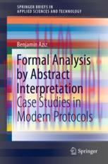 [PDF]Formal Analysis by Abstract Interpretation: Case Studies in Modern Protocols