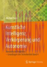 [PDF]Künstliche Intelligenz, Verkörperung und Autonomie: Theoretische Probleme – Grundlagen der...