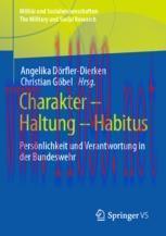 [PDF]Charakter – Haltung – Habitus: Persönlichkeit und Verantwortung in der Bundeswehr