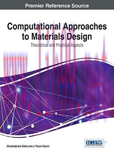 [FOX-Ebook]Computational Approaches to Materials Design: Theoretical and Practical Aspects