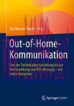[PDF]Out-of-Home-Kommunikation: Von der Technik über Gestaltung bis zur Werbewirkung und ROI-Me...