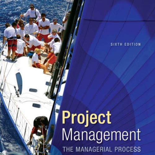 Project Management The Managerial Process,6th Edition by Larson