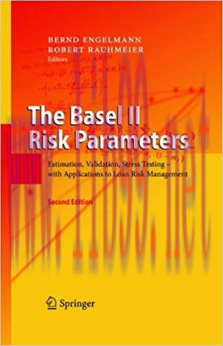 (PDF)The Basel II Risk Parameters: Estimation, Validation, Stress Testing – with Applications t...