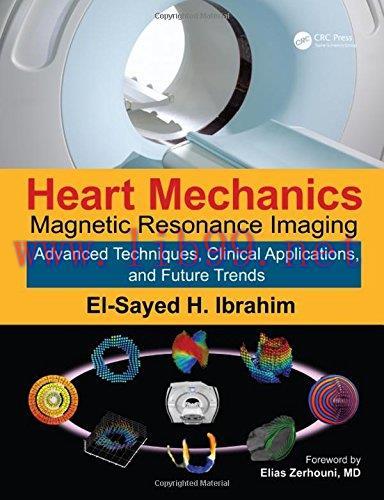 [AME]Heart Mechanics: Magnetic Resonance Imaging―Advanced Techniques, Clinical Applications, an...
