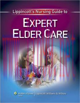 [AME]Lippincott's Nursing Guide to Expert Elder Care (Original PDF)
