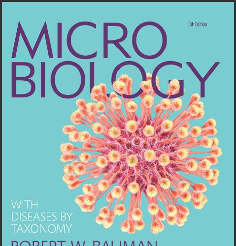 (IM)Microbiology with Diseases by Taxonomy 5th Edition by Robert W. Bauman.zip