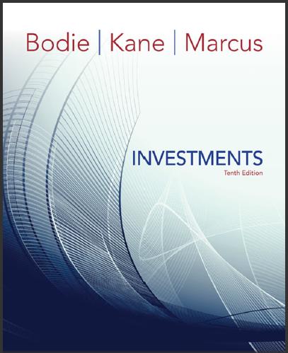 (Test Bank)Investments 10th Edition by Zvi Bodie,Alex Kane ,Alan Marcus.pdf