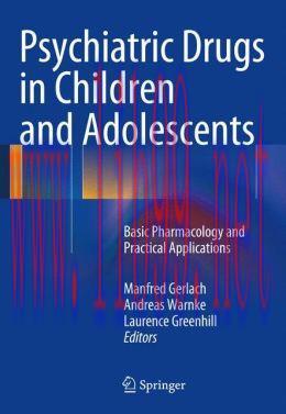 [AME]Psychiatric Drugs in Children and Adolescents: Basic Pharmacology and Practical Applicatio...